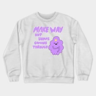 Hot Lumps Crewneck Sweatshirt